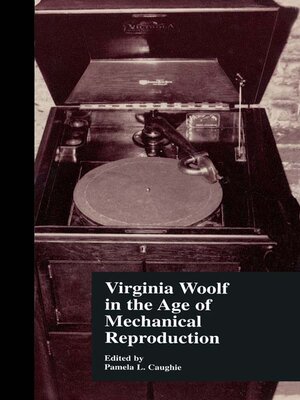 cover image of Virginia Woolf in the Age of Mechanical Reproduction
